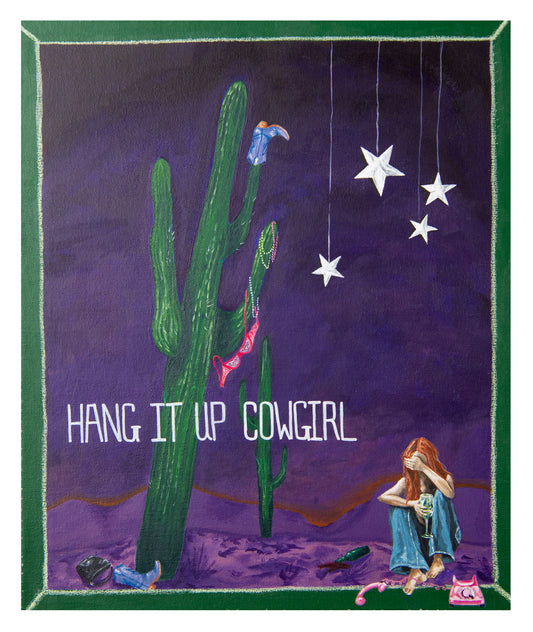 "Hang it up Cowgirl" Print
